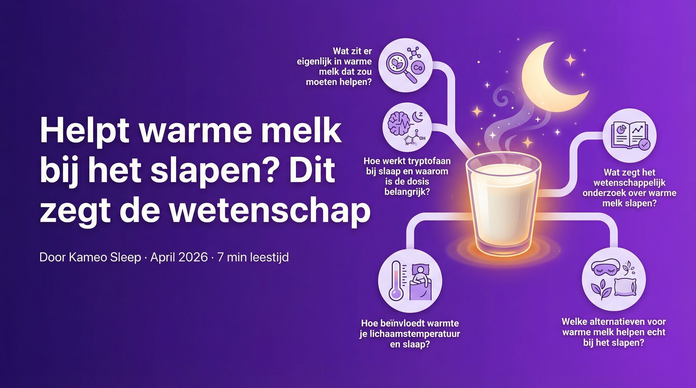 Helpt warme melk bij het slapen? Dit zegt de wetenschap