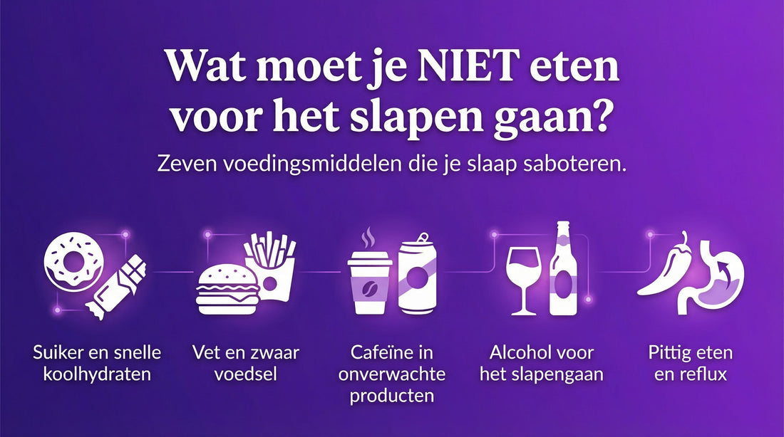 Wat moet je NIET eten voor het slapen gaan?