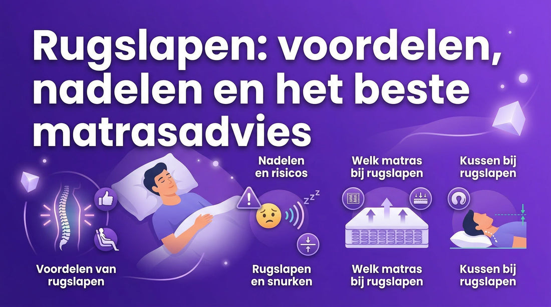 Rugslapen: voordelen, nadelen en het beste matrasadvies